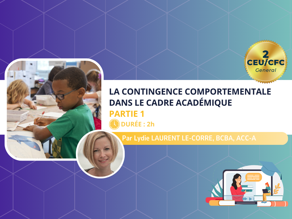 La contingence comportementale dans le cadre académique - Partie 1