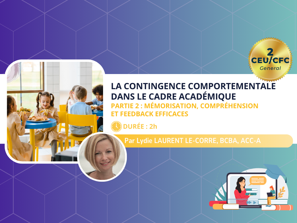 La contingence comportementale dans le cadre académique - Partie 2