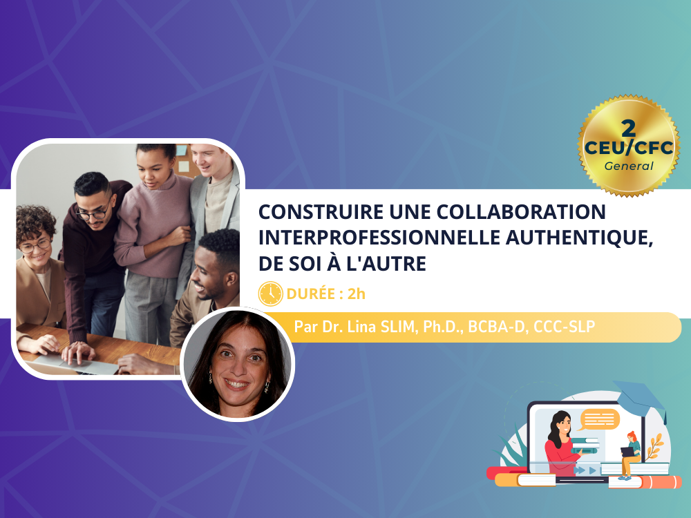 La collaboration interprofessionnelle authentique : de soi à l’autre